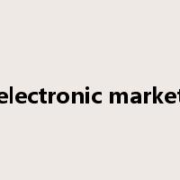 electronic market是什么意思