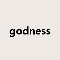 godness是什么意思