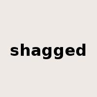 shagged是什么意思