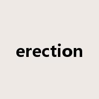 erection是什么意思