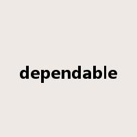 dependable是什么意思