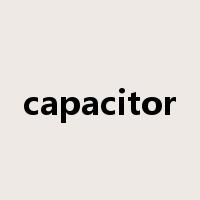 capacitor是什么意思