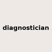 diagnostician是什么意思
