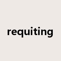 requiting是什么意思