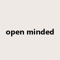open minded是什么意思