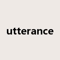 utterance是什么意思