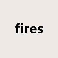 fires是什么意思