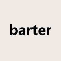 barter是什么意思