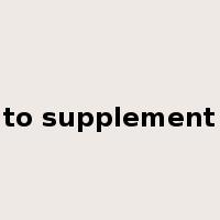 to supplement是什么意思