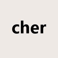 cher是什么意思