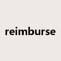 reimburse是什么意思