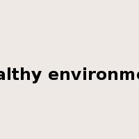 healthy environment是什么意思