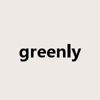 greenly是什么意思