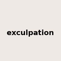 exculpation是什么意思