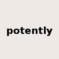 potently是什么意思