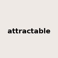 attractable是什么意思