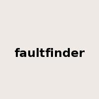 faultfinder是什么意思