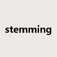 stemming是什么意思