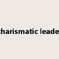 charismatic leader是什么意思