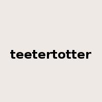 teetertotter是什么意思