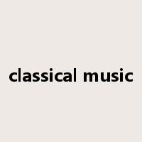 classical music是什么意思