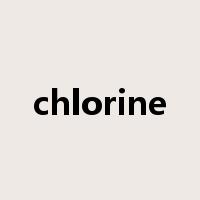 chlorine是什么意思