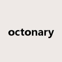 octonary是什么意思