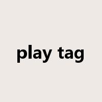 play tag是什么意思