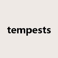 tempests是什么意思