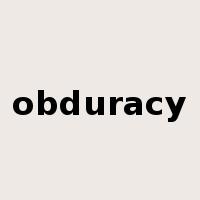 obduracy是什么意思
