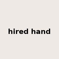 hired hand是什么意思