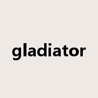gladiator是什么意思