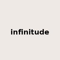infinitude是什么意思