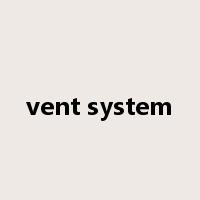 vent system是什么意思