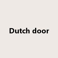 Dutch door是什么意思
