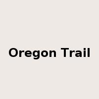 Oregon Trail是什么意思