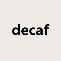 decaf是什么意思