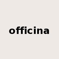 officina是什么意思