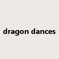 dragon dances是什么意思