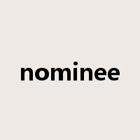 nominee是什么意思