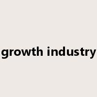 growth industry是什么意思
