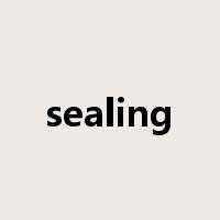 sealing是什么意思