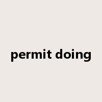 permit doing是什么意思