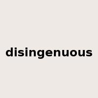 disingenuous是什么意思