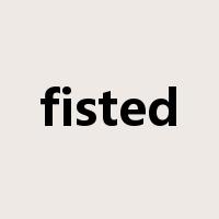 fisted是什么意思
