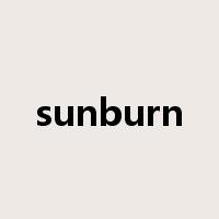 sunburn是什么意思