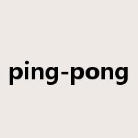 ping-pong是什么意思