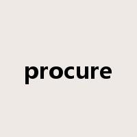procure是什么意思