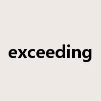 exceeding是什么意思