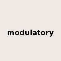 modulatory是什么意思